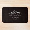 Home Is Behind The World Ahead Bath Mat Official Lord Of The Rings Merch